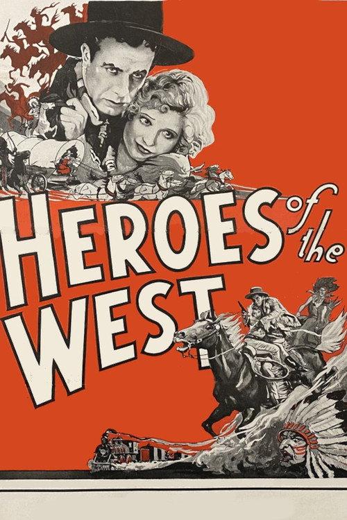 Heroes of the West 1932 official movie poster