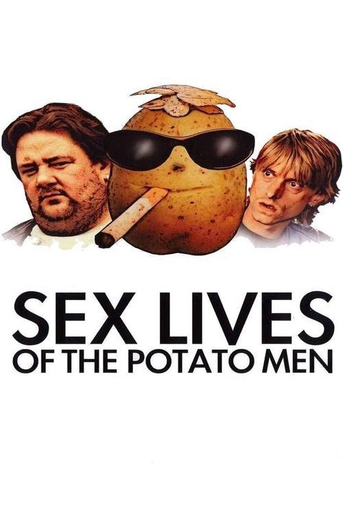 Sex Lives of the Potato Men 2004 official movie poster