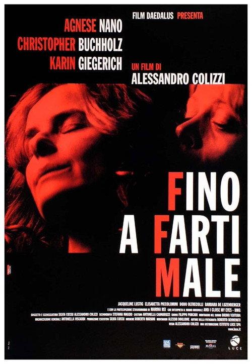 Fino a farti male 2004 official movie poster