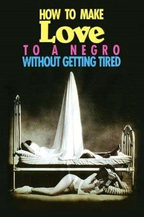 How to Make Love to a Negro Without Getting Tired 1989 official movie poster