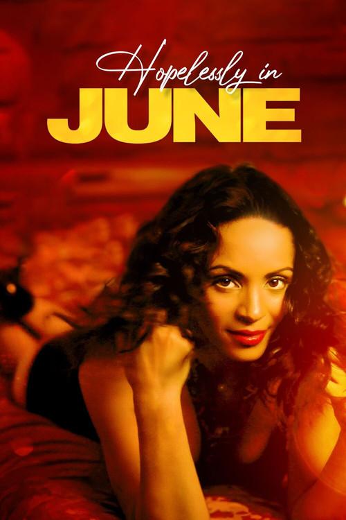 Hopelessly in June 2011 official movie poster