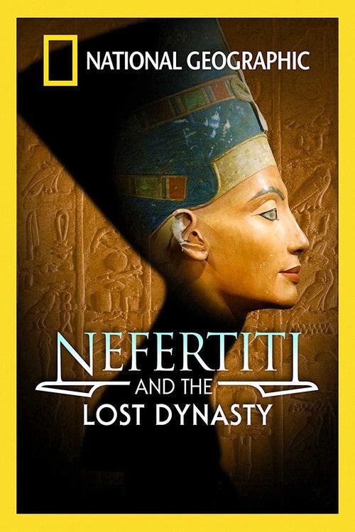 Nefertiti and the Lost Dynasty 2007 official movie poster