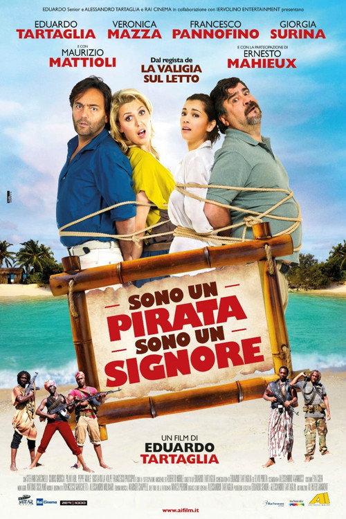 Sono un pirata, sono un signore 2013 official movie poster