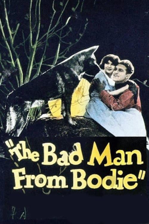 Bad Man from Bodie 1925 official movie poster