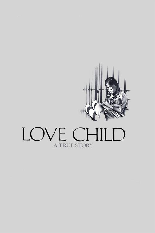 Love Child 1982 official movie poster