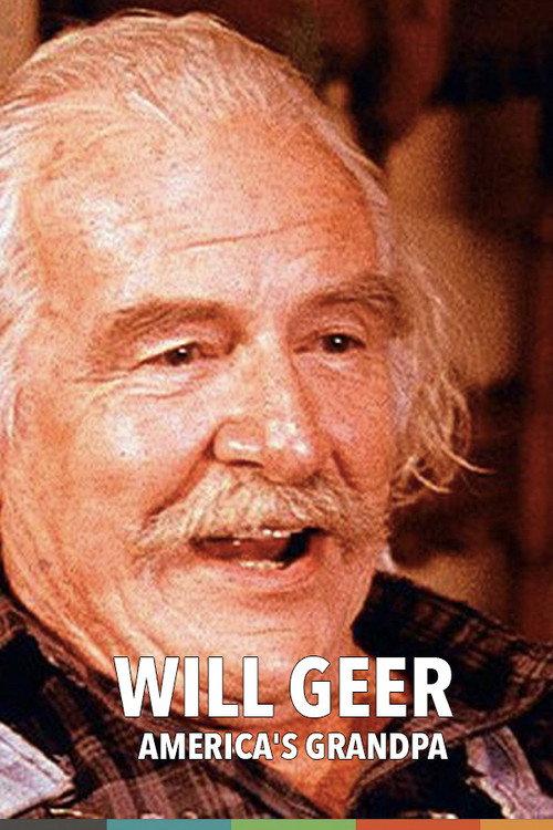 Will Geer: America's Grandpa 2019 official movie poster