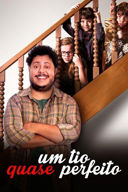 Um Tio Quase Perfeito 2017 official movie poster