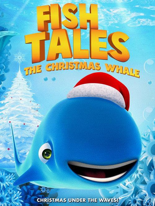 Fishtales: The Christmas Whale 2024 official movie poster