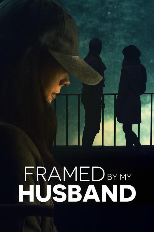 Framed by My Husband 2021 official movie poster