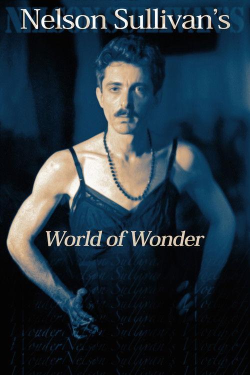 Nelson Sullivan's World Of Wonder 1994 official movie poster
