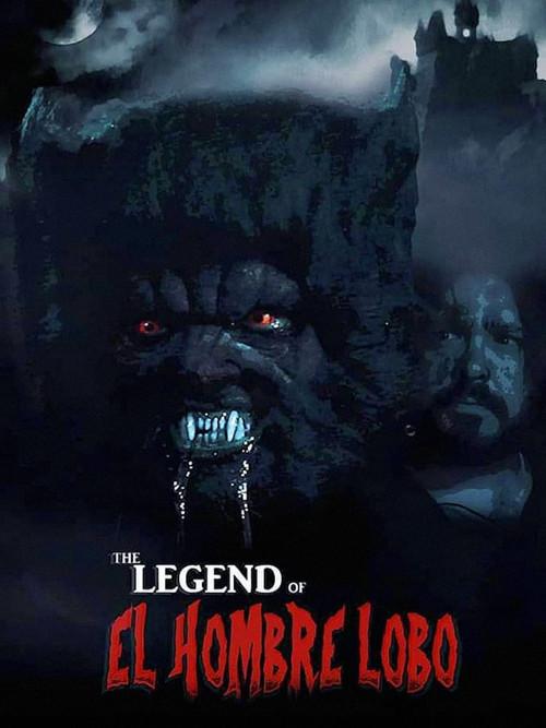The Legend of El Hombre Lobo: Paul Naschy Werewolf 2019 official movie poster