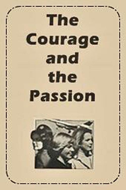 The Courage and the Passion 1978 official movie poster