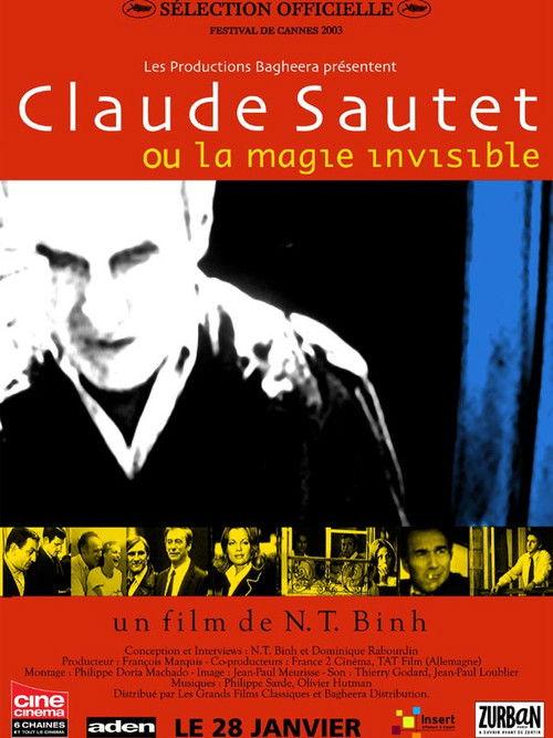 Claude Sautet or the Invisible Magic 2003 official movie poster