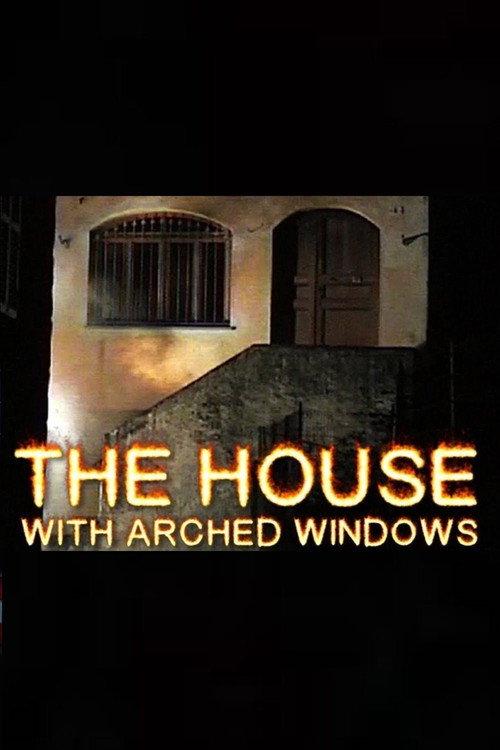 The House with Arched Windows 2000 official movie poster