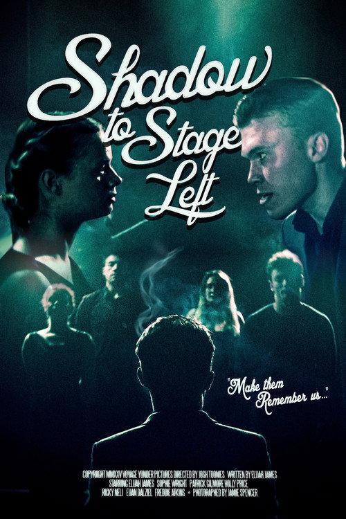 Shadow to Stage Left 2025 official movie poster