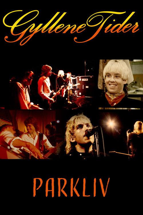 Gyllene Tider - Parkliv 1981 official movie poster
