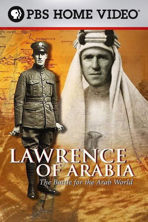 Lawrence of Arabia: The Battle for the Arab World 2003 official movie poster