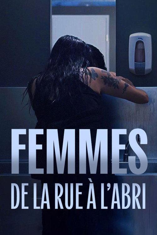 Femmes, de la rue à l'abri 2020 official movie poster