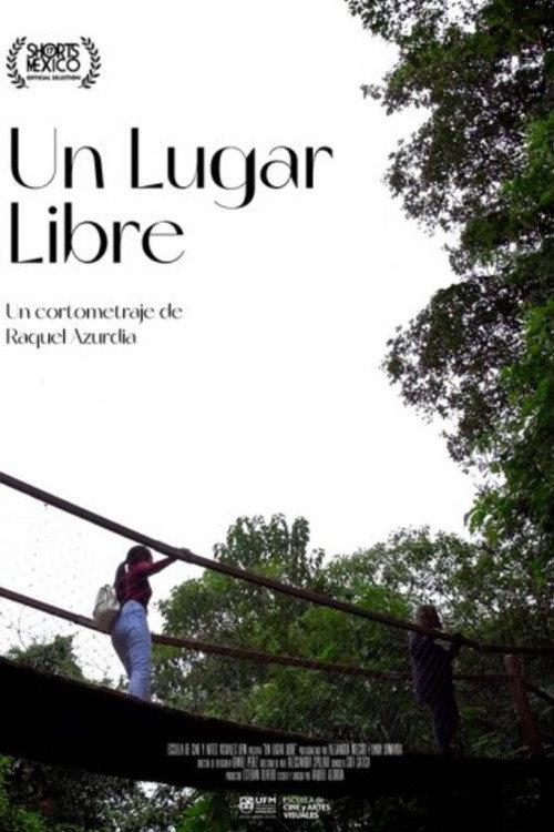 Un Lugar Libre 2022 official movie poster