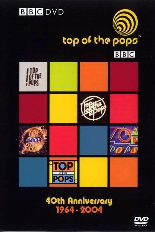 Top of the Pops: 40th Anniversary 1964 - 2004 2004 official movie poster