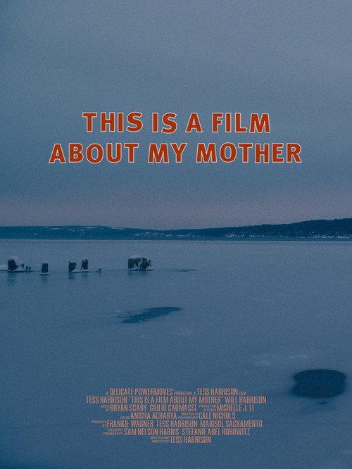 This Is a Film About My Mother 2022 official movie poster
