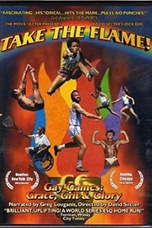 Take the Flame! Gay Games: Grace, Grit, and Glory 2005 official movie poster