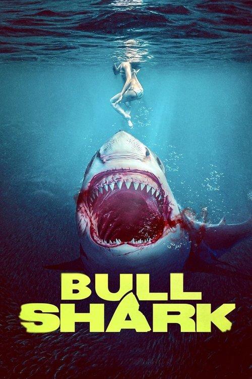 Bull Shark 2022 official movie poster