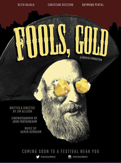 Fools, Gold 2020 official movie poster