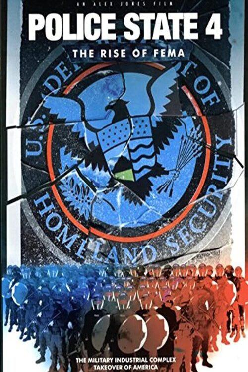 Police State IV: The Rise of FEMA 2010 official movie poster
