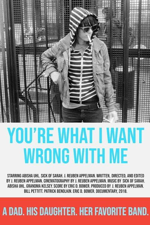 You're What I Want Wrong with Me 2018 official movie poster