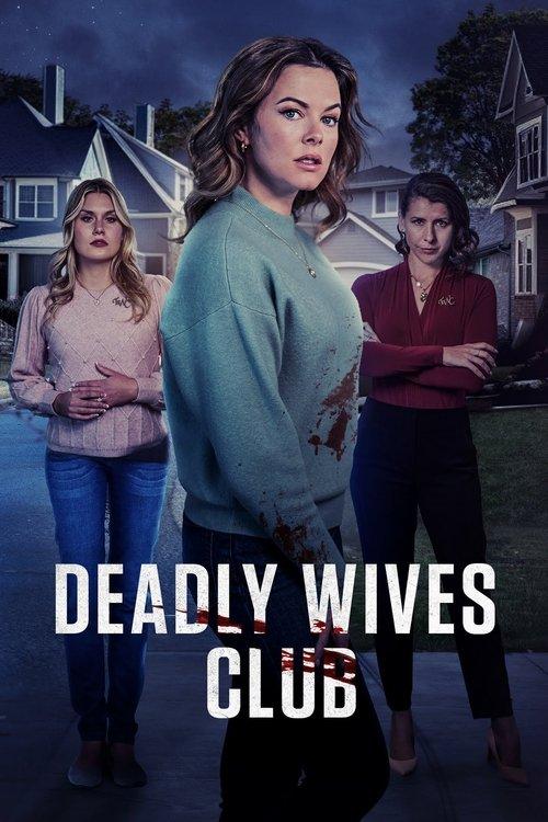Deadly Wives Club 2024 official movie poster