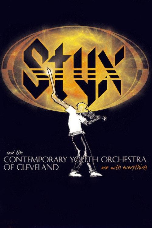 Styx and the Contemporary Youth Orchestra of Cleveland - One with Everything 2009 official movie poster