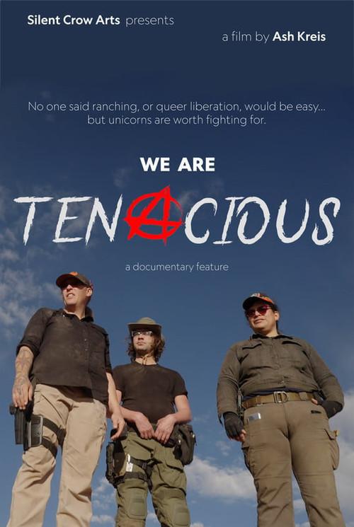 We Are Tenacious 2023 official movie poster