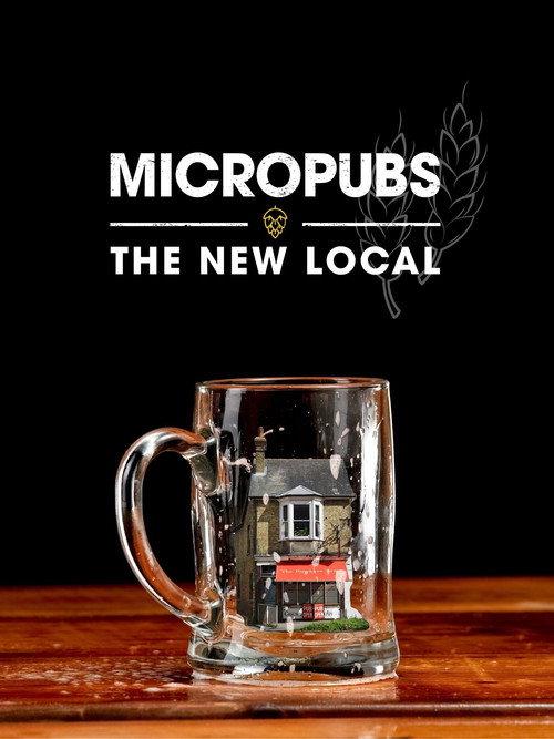 Micropubs - The New Local 2020 official movie poster