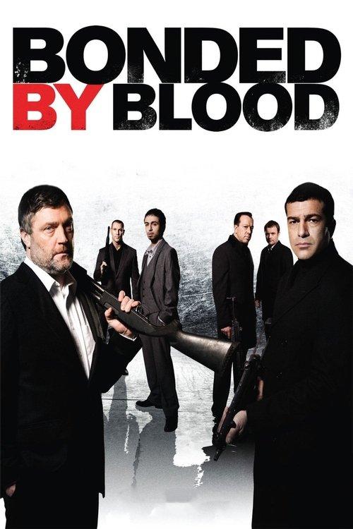 Bonded by Blood 2010 official movie poster