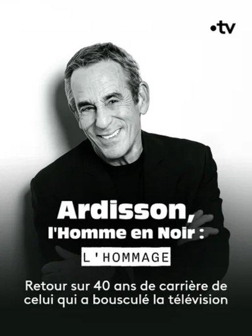 Ardisson, l'Homme en Noir : l'hommage 2025 official movie poster