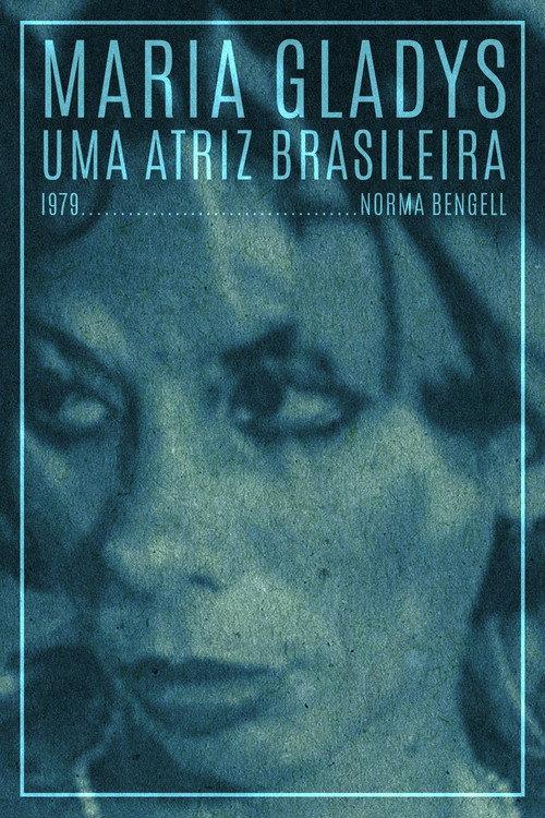 Maria Gladys, Uma Atriz Brasileira 1979 official movie poster