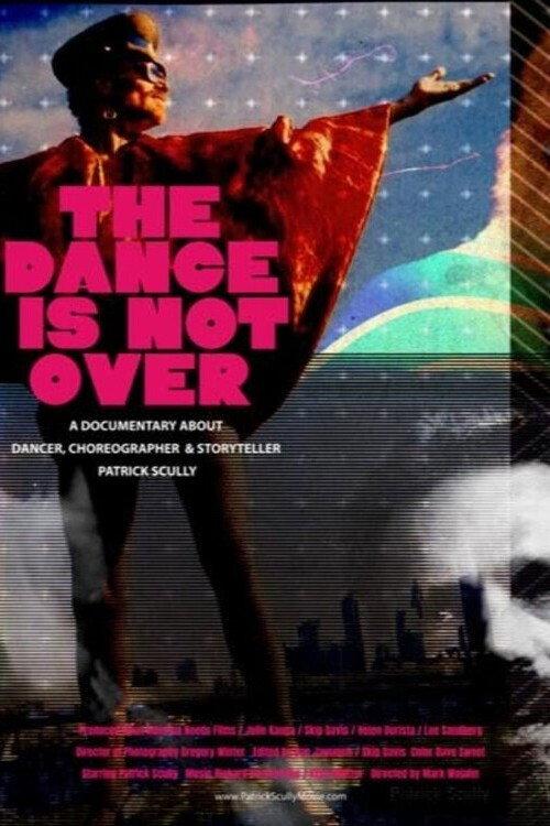 The Dance Is Not Over 2025 official movie poster