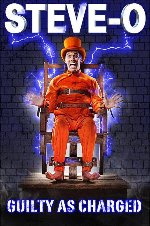 Steve-O: Guilty as Charged 2016 official movie poster