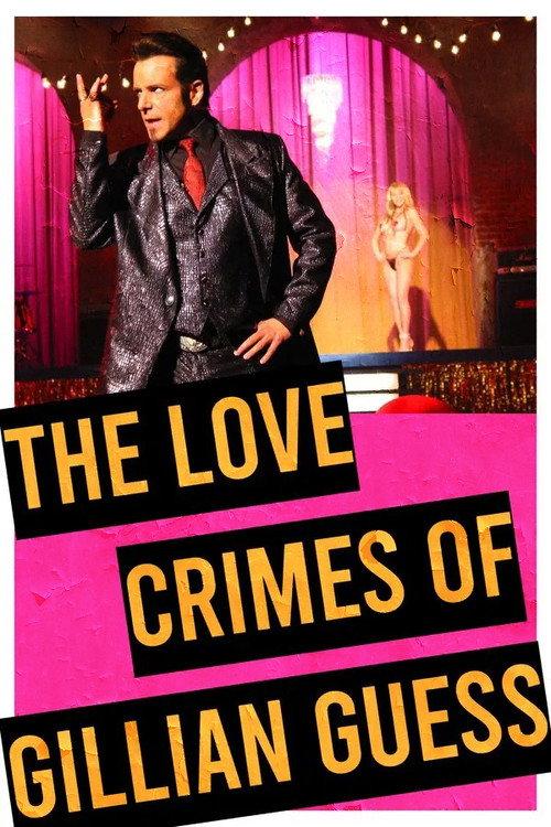 The love crimes of Gillian Guess 2004 official movie poster