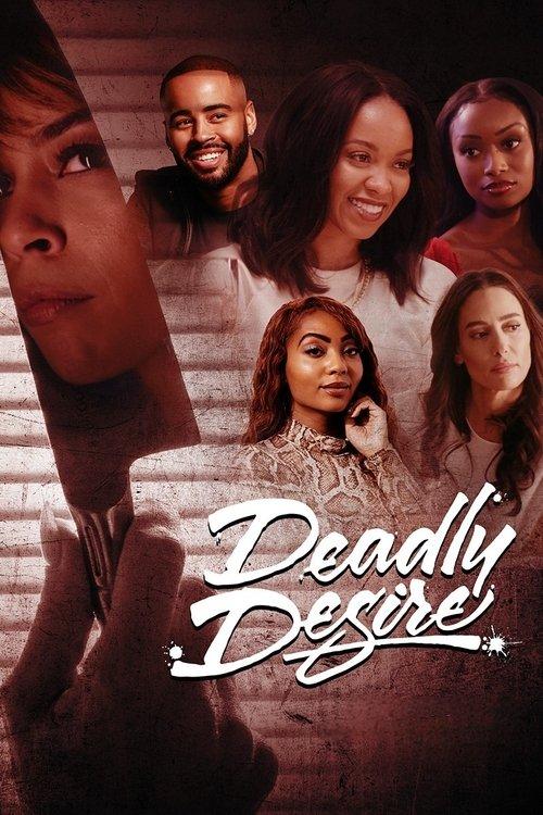 Deadly Desire 2023 official movie poster