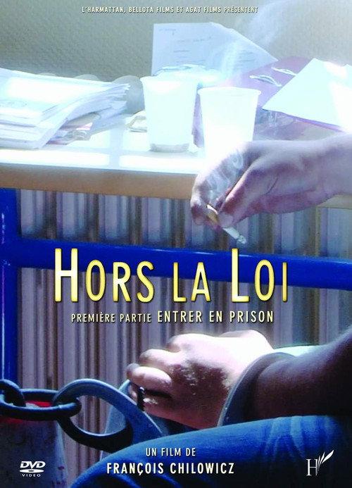 Hors la loi : Entrer en prison 2013 official movie poster