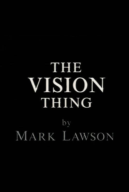 The Vision Thing 1993 official movie poster