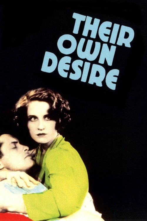 Their Own Desire 1929 official movie poster