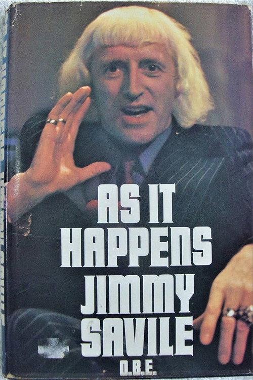 Sir Jimmy Savile: As It Happened 2011 official movie poster