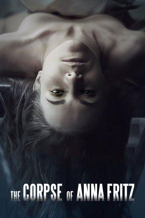 The Corpse of Anna Fritz 2015 official movie poster