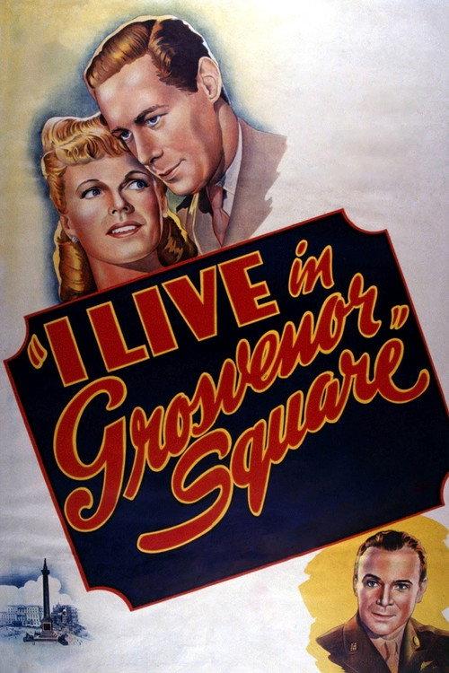 I Live in Grosvenor Square 1945 official movie poster