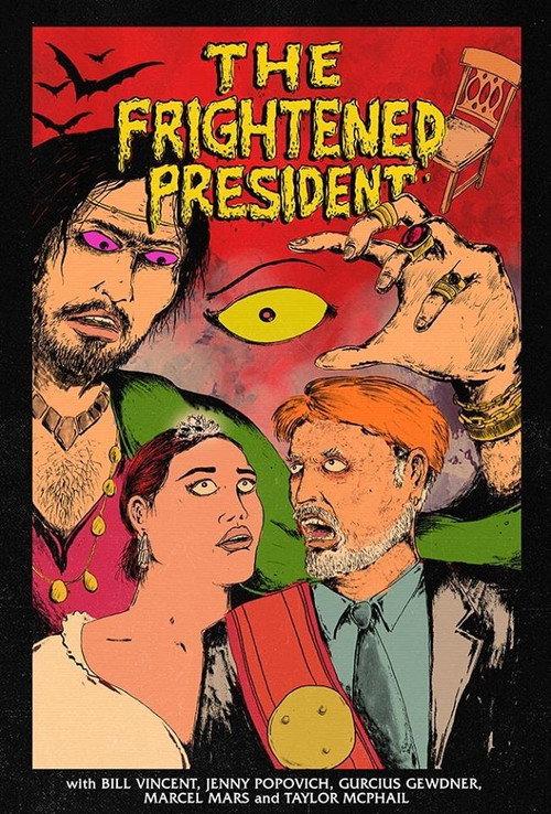 The Frightened President 2020 official movie poster