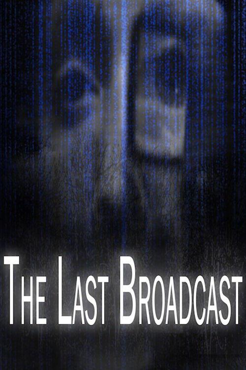 The Last Broadcast 1998 official movie poster