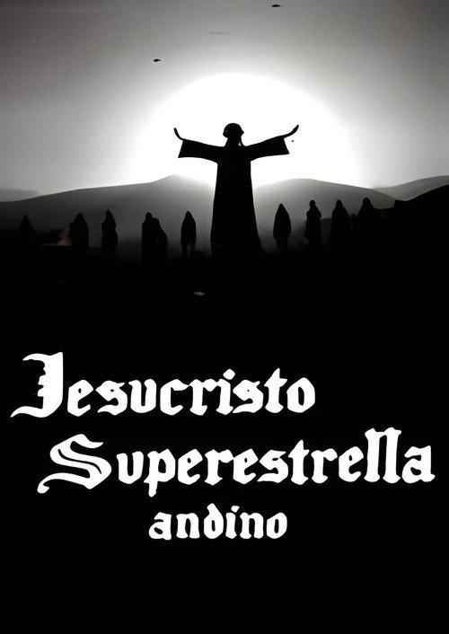 Jesucristo Superestrella Andino 1977 official movie poster